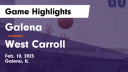 Galena  vs West Carroll  Game Highlights - Feb. 10, 2023