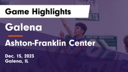 Galena  vs Ashton-Franklin Center  Game Highlights - Dec. 15, 2023