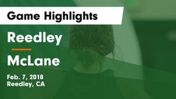 Reedley  vs McLane  Game Highlights - Feb. 7, 2018