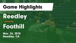 Reedley  vs Foothill  Game Highlights - Nov. 26, 2018
