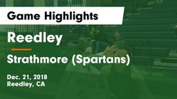 Reedley  vs Strathmore (Spartans) Game Highlights - Dec. 21, 2018