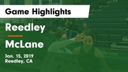 Reedley  vs McLane  Game Highlights - Jan. 15, 2019