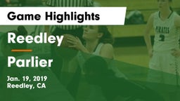 Reedley  vs Parlier Game Highlights - Jan. 19, 2019