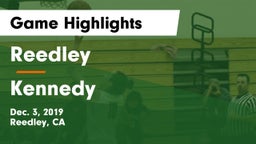 Reedley  vs Kennedy Game Highlights - Dec. 3, 2019