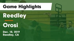 Reedley  vs Orosi Game Highlights - Dec. 18, 2019