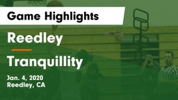 Reedley  vs Tranquillity Game Highlights - Jan. 4, 2020