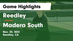 Reedley  vs Madera South  Game Highlights - Nov. 30, 2023