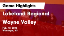 Lakeland Regional  vs Wayne Valley  Game Highlights - Feb. 18, 2020