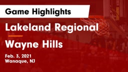 Lakeland Regional  vs Wayne Hills  Game Highlights - Feb. 3, 2021
