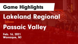 Lakeland Regional  vs Passaic Valley  Game Highlights - Feb. 16, 2021