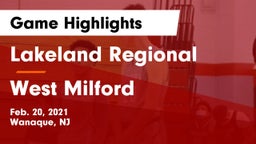 Lakeland Regional  vs West Milford  Game Highlights - Feb. 20, 2021