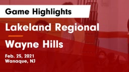 Lakeland Regional  vs Wayne Hills  Game Highlights - Feb. 25, 2021