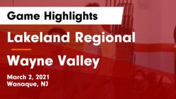 Lakeland Regional  vs Wayne Valley  Game Highlights - March 2, 2021