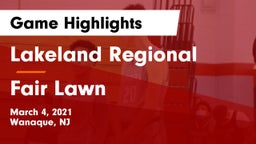 Lakeland Regional  vs Fair Lawn  Game Highlights - March 4, 2021