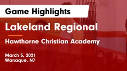 Lakeland Regional  vs Hawthorne Christian Academy Game Highlights - March 5, 2021