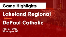 Lakeland Regional  vs DePaul Catholic  Game Highlights - Jan. 27, 2022