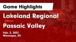 Lakeland Regional  vs Passaic Valley  Game Highlights - Feb. 3, 2022