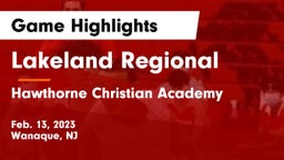 Lakeland Regional  vs Hawthorne Christian Academy Game Highlights - Feb. 13, 2023