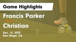 Francis Parker  vs Christian  Game Highlights - Dec. 13, 2023