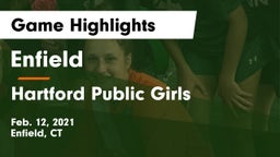 Enfield  vs Hartford Public Girls Game Highlights - Feb. 12, 2021