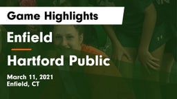 Enfield  vs Hartford Public Game Highlights - March 11, 2021