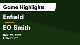 Enfield  vs EO Smith  Game Highlights - Dec. 23, 2021