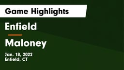 Enfield  vs Maloney  Game Highlights - Jan. 18, 2022