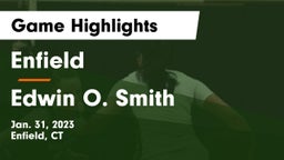 Enfield  vs Edwin O. Smith  Game Highlights - Jan. 31, 2023