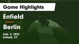 Enfield  vs Berlin  Game Highlights - Feb. 3, 2023