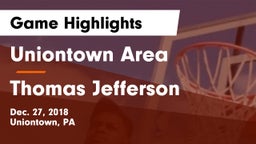 Uniontown Area  vs Thomas Jefferson  Game Highlights - Dec. 27, 2018