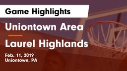Uniontown Area  vs Laurel Highlands  Game Highlights - Feb. 11, 2019