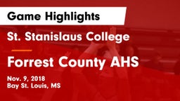 St. Stanislaus College vs Forrest County AHS Game Highlights - Nov. 9, 2018