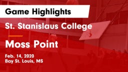 St. Stanislaus College vs Moss Point  Game Highlights - Feb. 14, 2020