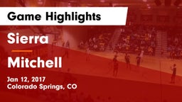 Sierra  vs Mitchell  Game Highlights - Jan 12, 2017