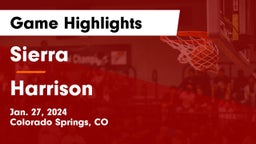 Sierra  vs Harrison  Game Highlights - Jan. 27, 2024