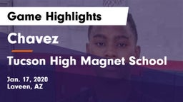 Chavez  vs Tucson High Magnet School Game Highlights - Jan. 17, 2020
