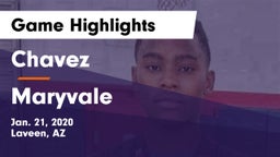 Chavez  vs Maryvale  Game Highlights - Jan. 21, 2020