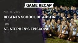 Recap: Regents School of Austin vs. St. Stephen's Episcopal  2016