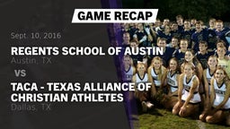 Recap: Regents School of Austin vs. TACA - Texas Alliance of Christian Athletes 2016