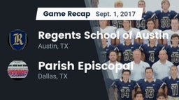 Recap: Regents School of Austin vs. Parish Episcopal  2017