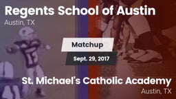 Matchup: Regents School vs. St. Michael's Catholic Academy 2017