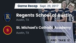 Recap: Regents School of Austin vs. St. Michael's Catholic Academy 2017