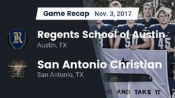 Recap: Regents School of Austin vs. San Antonio Christian  2017