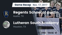 Recap: Regents School of Austin vs. Lutheran South Academy 2017