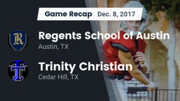 Recap: Regents School of Austin vs. Trinity Christian  2017