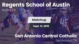 Matchup: Regents School vs. San Antonio Central Catholic  2018