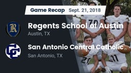 Recap: Regents School of Austin vs. San Antonio Central Catholic  2018