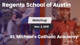 Matchup: Regents School vs. St. Michael's Catholic Academy 2018