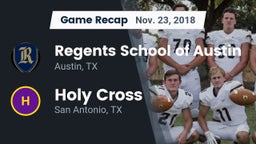 Recap: Regents School of Austin vs. Holy Cross  2018