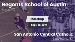 Matchup: Regents School vs. San Antonio Central Catholic  2019